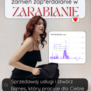 Zamień zap*erdalanie w ZARABIANIE